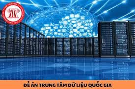 Nghị quyết của Chính phủ phê duyệt Đề án Trung tâm dữ liệu quốc gia