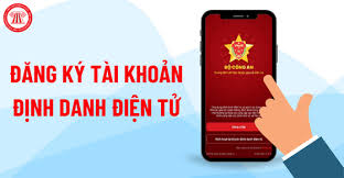 Hướng dẫn cách đăng ký tài khoản định danh điện tử